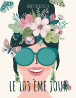 LE 103?me Jour