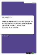 Effektive Mehrkomponenten-Therapie für Übergewicht und Adipositas bei Kindern zwischen 6 und 12 Jahren. Eine systematische Analyse