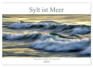 Sylt ist Meer (Wandkalender 2024 DIN A2 quer), CALVENDO Monatskalender