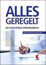 Alles geregelt. Das KONSUMENT-Vorsorgebuch