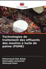 Technologies de traitement des effluents des moulins ? huile de palme (POME)