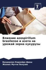 Vliqnie azospirillum brasilense i azota na urozhaj zerna kukuruzy