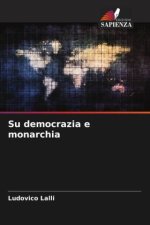 Su democrazia e monarchia