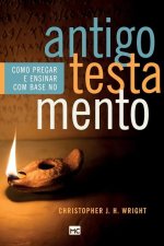 Como pregar e ensinar com base no Antigo Testamento