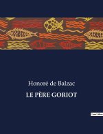 LE P?RE GORIOT