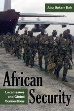 African Security – Local Issues and Global Connections