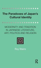 The Paradoxes of Japan`s Cultural Identity – Modernity and Tradition in Japanese Literature, Art, Politics and Religion