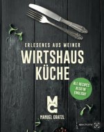 Erlesenes aus meiner Wirtshausküche