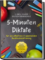 5-Minuten Diktate für ein effektives & spannendes Rechtschreibtraining | 3. und 4. Klasse Deutsch Grundschule | inkl. gratis Audiodateien, Blitzmerker