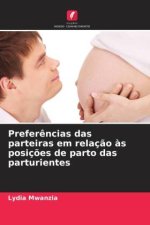 Prefer?ncias das parteiras em relaç?o ?s posiç?es de parto das parturientes