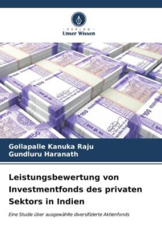 Leistungsbewertung von Investmentfonds des privaten Sektors in Indien