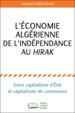 L'économie algérienne de l'indépendance au hirak