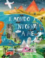 mondo intorno a me. Cosa c'è dall'altra parte del pianeta?