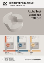 Alpha Test. Economia. TOLC-E. Kit di preparazione. Ediz. MyDesk