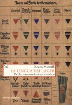 lingua dei lager. Parole e memorie dei deportati italiani