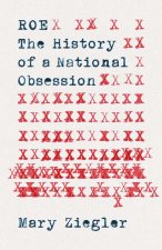 Roe – The History of a National Obsession