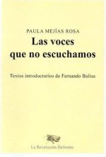 LAS VOCES QUE NO ESCUCHAMOS