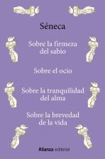 SOBRE LA FIRMEZA DEL SABIO SOBRE EL OCIO SOBRE LA TRANQU