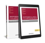 Independencia judicial y la justicia inclusiva (Papel e-book)