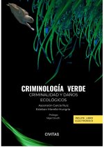 CRIMINOLOGIA VERDE CRIMINALIDAD Y DAÑOS ECOLOGICOS (PAPEL +
