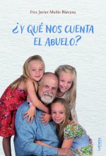 ¿Y qué nos cuenta el abuelo?