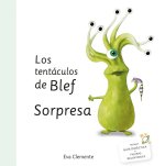 LOS TENTACULOS DE BLEF SORPRESA