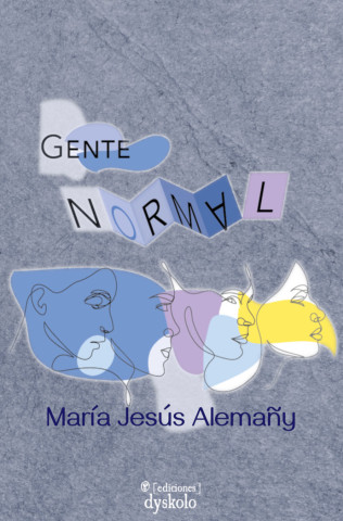 GENTE «NORMAL»