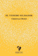 EL YESERO SILBADOR
