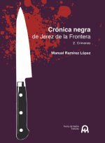 Crónica negra de Jerez de la Frontera