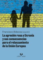 LA AGRESION RUSA A UCRANIA Y SUS CONSECUENCIAS PARA EL RELAN