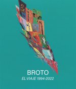 BROTO EL VIAJE 1994-2022