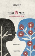 TEÑO 14 ANOS, E NON E UNHA BOA NOVA