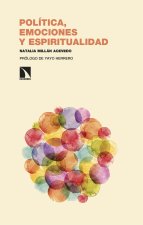 POLITICA EMOCIONES Y ESPIRITUALIDAD