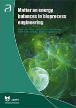 MATTER AND ENERGY BALANCES IN BIOPROCESS ENGINEERING
