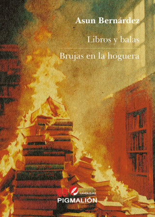 LIBROS Y BALAS / BRUJAS EN LA HOGUERA