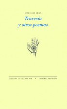 TRAVESIA Y OTROS POEMAS