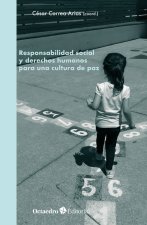 RESPONSABILIDAD SOCIAL Y DERECHOS HUMANOS PARA UNA CULTURA DE PAZ