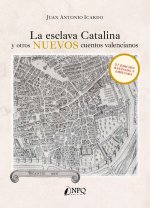 La esclava Catalina y otros nuevos cuentos valencianos