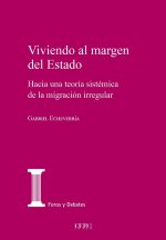 VIVIENDO AL MARGEN DEL ESTADO