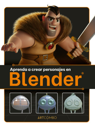 APRENDA A CREAR PERSONAJES EN BLENDER (3DTOTAL PUBLISHING)()