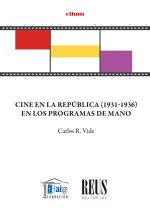 CINE EN LA REPUBLICA 1931 1936 EN LOS PROGRAMAS DE MANO