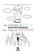 De chándal al cielo, con traje al infierno