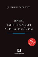 DINERO, CREDITO BANCARIO Y CICLOS ECONOMICOS 2023 (RUSTICA)