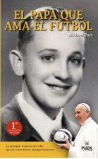 EL PAPA QUE AMA EL FUTBOL