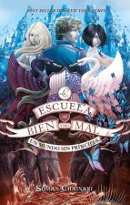 LA ESCUELA DEL BIEN Y DEL MAL UN MUNDO SIN PRINCIPES