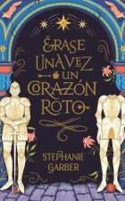 ERASE UNA VEZ UN CORAZON ROTO