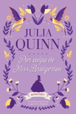 Por culpa de Miss Bridgerton