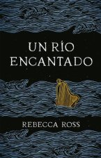 UN RIO ENCANTADO