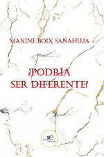 PODRIA SER DIFERENTE