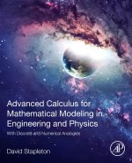 Advanced Calculus for Mathematical Modeling in Engineering and Physics